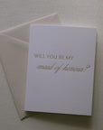 Will You Be My Maid of Honor/Honour Proposal Card